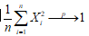设独立同分布，则当n→∞时下列说法正确的是