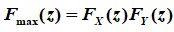 若已知X与Y相互独立，分布函数分别为FX（x)和FY（y), 则关于最值的分布求解，下列正确的是