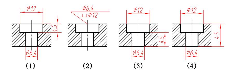 Φ6.4圆柱形沉孔，沉孔直径Φ12，沉孔深4.5，正确的标注为： 