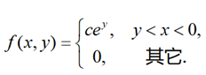 二维随机变量（X,Y）的联合密度函数为 则常数c=（）。A、B、eC、D、1