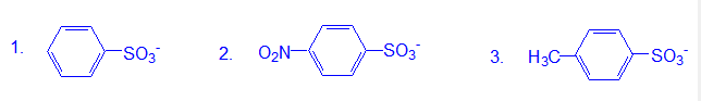下列取代苯磺酰基的离去性能由大到小顺序是（） 