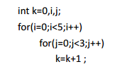 【单选题】下列程序段执行后k值为() 。 