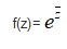 A、对于任意复数z(),B、是解析函数C、对于任意复数zD、f(z)=的周期是