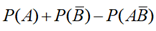 对于任意两个事件A和B，有P（A-B)=（）。