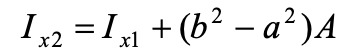 图示截面的面积为A，形心位置为C，x1轴平行于x2轴，已知截面对x1轴的惯性矩为Ix1，则截面对于x