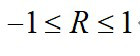 线性回归预测法中，相关系数R的取值范围为（）