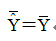 设Y表示实际观测值，表示OLS估计回归值，则下列哪项成立