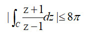 【论述题】0301 证明：[图], 其中c是圆周|z-1|=2....【论述题】0301 证明：, 