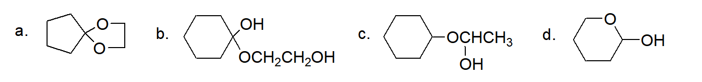 下列化合物中，________________是半缩醛（或半缩酮），________________