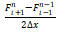 【单选题】对二元函数F(x,t)，记为，其时间前差，空间中央差格式为（）：