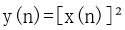 下列每个系统x（n)表示激励，y（n)表示响应。线性的是（）