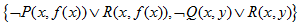 谓词公式（∀x）（∃y）（P（x，y）∨Q（x，y）→R（x，y））可化为相应子句集（）