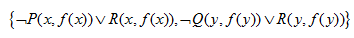 谓词公式（∀x）（∃y）（P（x，y）∨Q（x，y）→R（x，y））可化为相应子句集（）